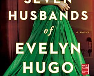 Book Club “The Seven Husbands of Evelyn Hugo” by Taylor Jenkins Reid